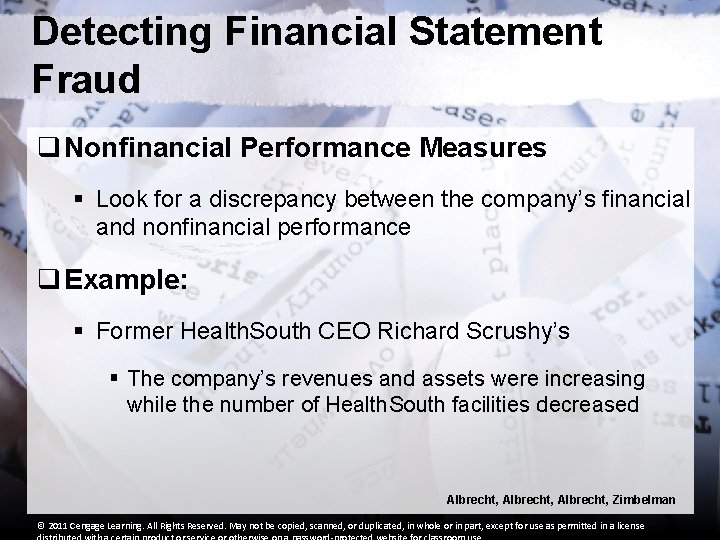 Detecting Financial Statement Fraud q Nonfinancial Performance Measures § Look for a discrepancy between Detecting Financial Statement Fraud q Nonfinancial Performance Measures § Look for a discrepancy between