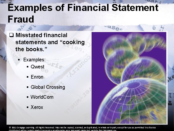 Examples of Financial Statement Fraud q Misstated financial statements and “cooking the books. ” Examples of Financial Statement Fraud q Misstated financial statements and “cooking the books. ”