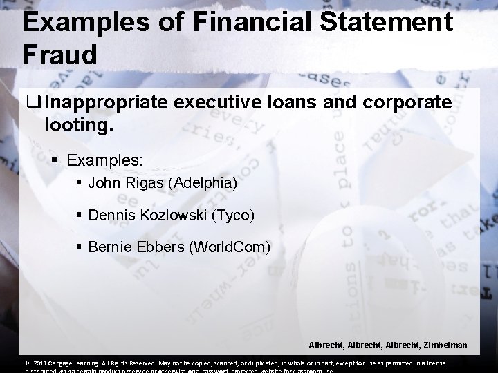 Examples of Financial Statement Fraud q Inappropriate executive loans and corporate looting. § Examples: Examples of Financial Statement Fraud q Inappropriate executive loans and corporate looting. § Examples: