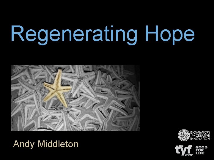 Regenerating Hope Andy Middleton 