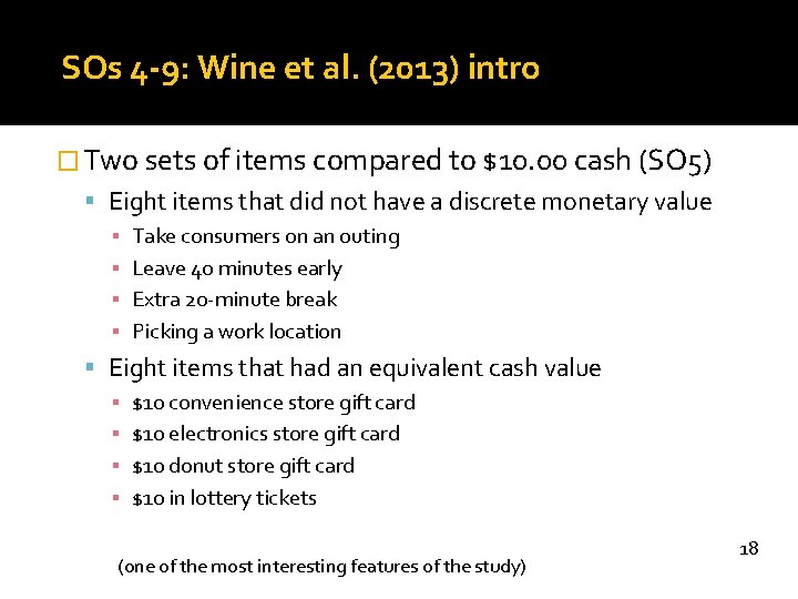 SOs 4 -9: Wine et al. (2013) intro � Two sets of items compared