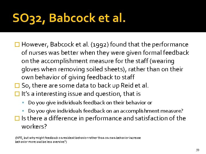 SO 32, Babcock et al. � However, Babcock et al. (1992) found that the