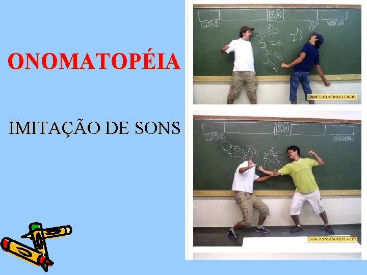 ONOMATOPÉIA IMITAÇÃO DE SONS 