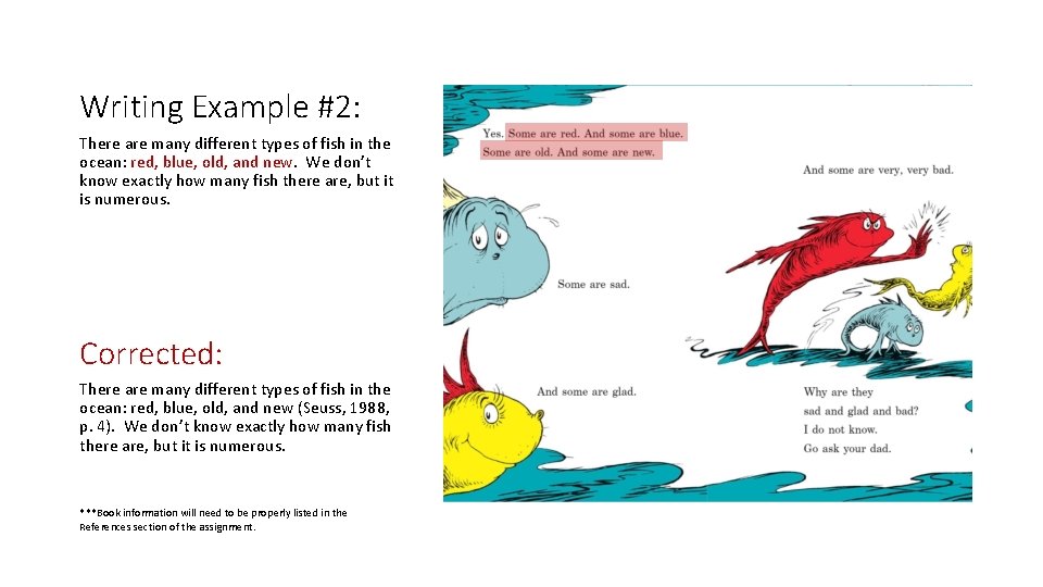 Writing Example #2: There are many different types of fish in the ocean: red,