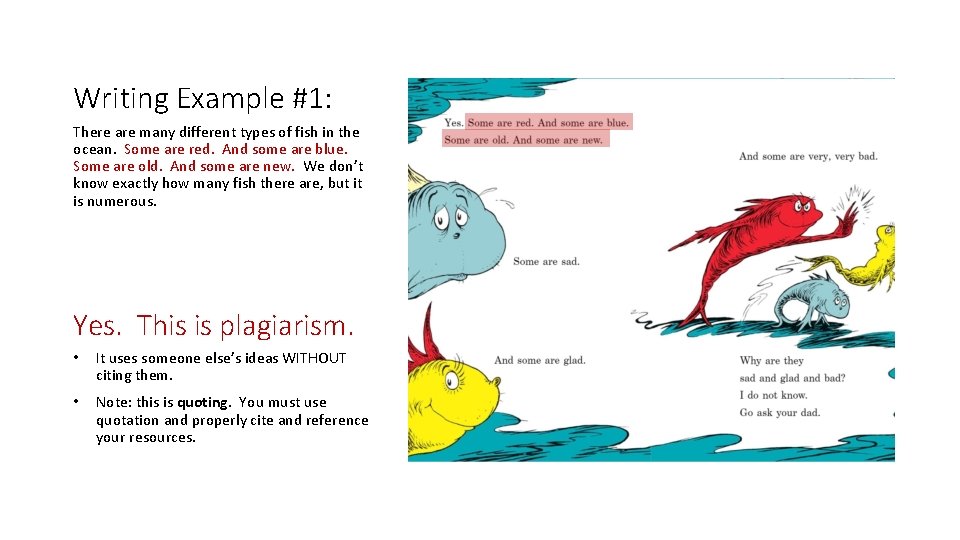 Writing Example #1: There are many different types of fish in the ocean. Some
