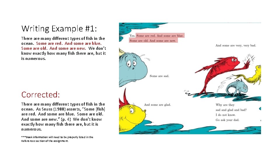 Writing Example #1: There are many different types of fish in the ocean. Some