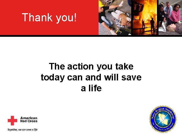 Thank you! The action you take today can and will save a life 