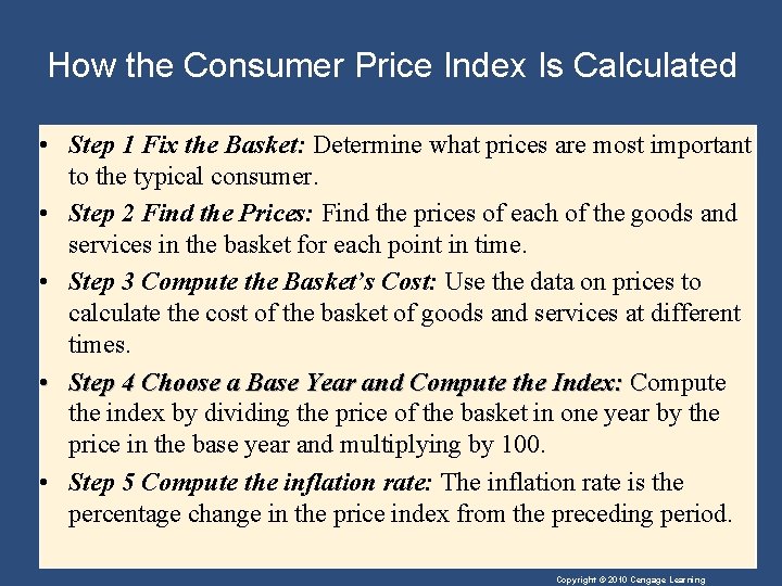 How the Consumer Price Index Is Calculated • Step 1 Fix the Basket: Determine