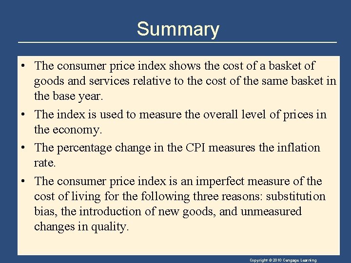 Summary • The consumer price index shows the cost of a basket of goods