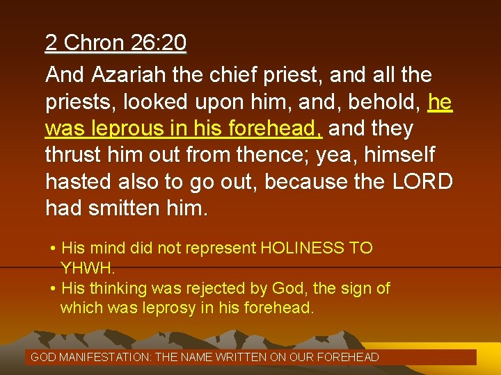 2 Chron 26: 20 And Azariah the chief priest, and all the priests, looked