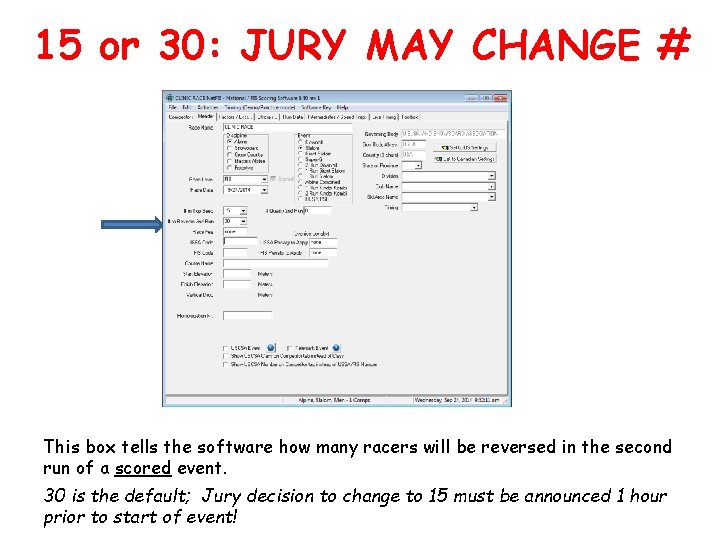 15 or 30: JURY MAY CHANGE # This box tells the software how many