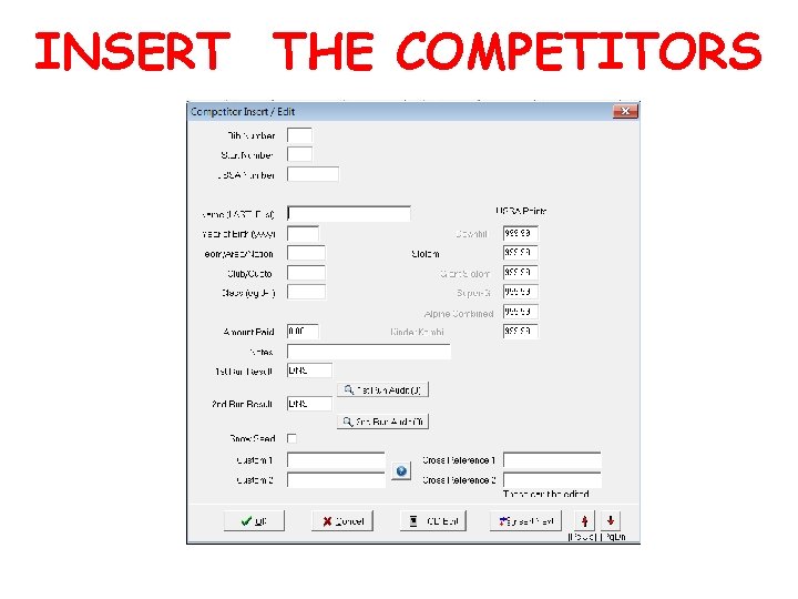 INSERT THE COMPETITORS 