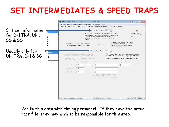 SET INTERMEDIATES & SPEED TRAPS Critical information for DH TRA, DH, SG & GS