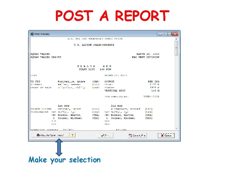 POST A REPORT Make your selection 