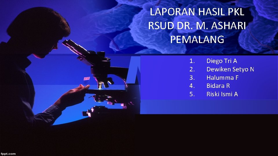 LAPORAN HASIL PKL RSUD DR. M. ASHARI PEMALANG 1. 2. 3. 4. 5. Diego LAPORAN HASIL PKL RSUD DR. M. ASHARI PEMALANG 1. 2. 3. 4. 5. Diego