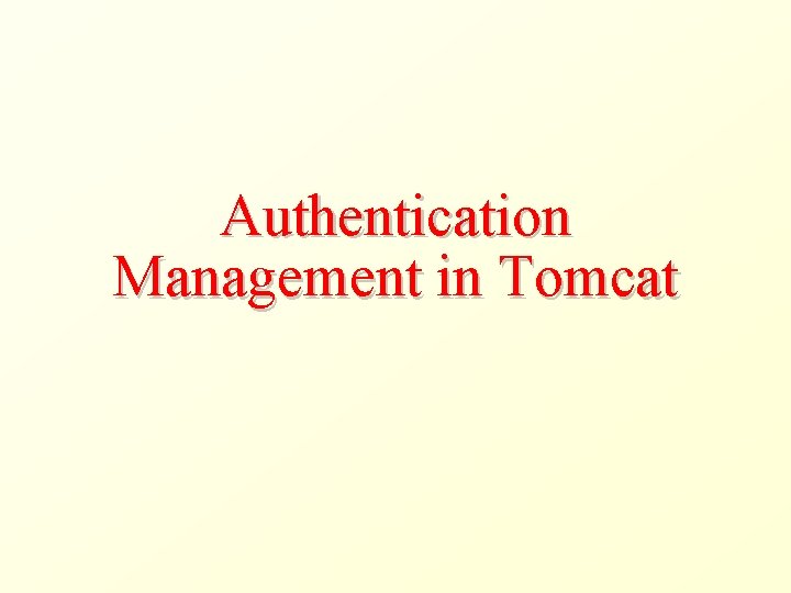 Authentication Management in Tomcat 