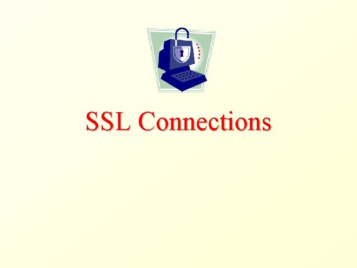 SSL Connections 