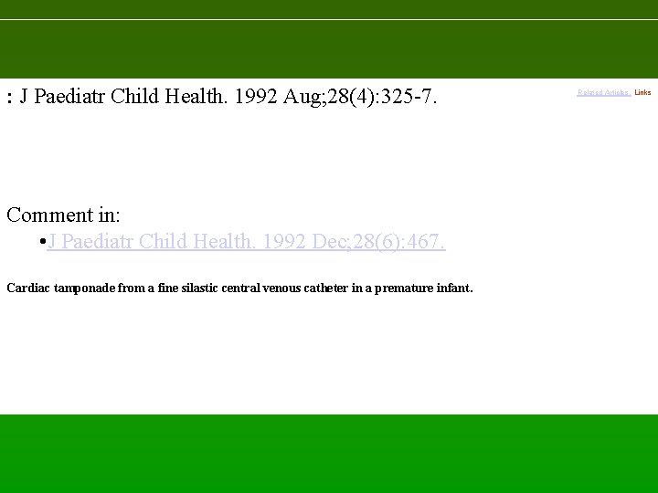 : J Paediatr Child Health. 1992 Aug; 28(4): 325 -7. Comment in: • J