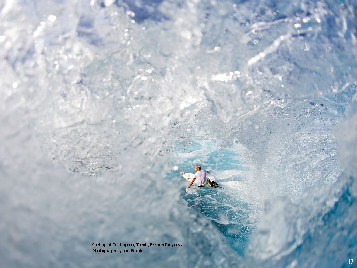 Surfing at Teahupo'o, Tahiti, French Polynesia Photograph by Jon Frank 13 