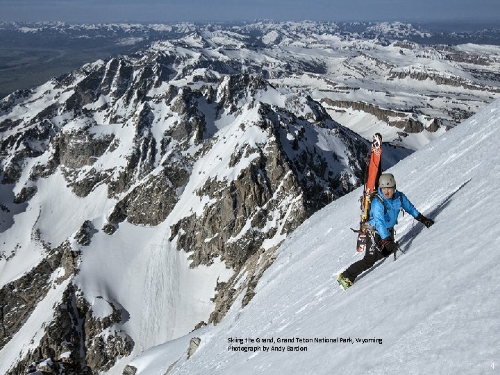 Skiing the Grand, Grand Teton National Park, Wyoming Photograph by Andy Bardon 4 