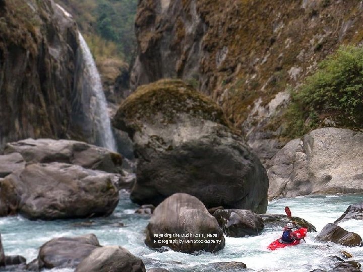 Kayaking the Dudh Koshi, Nepal Photograph by Ben Stookesberry 5 