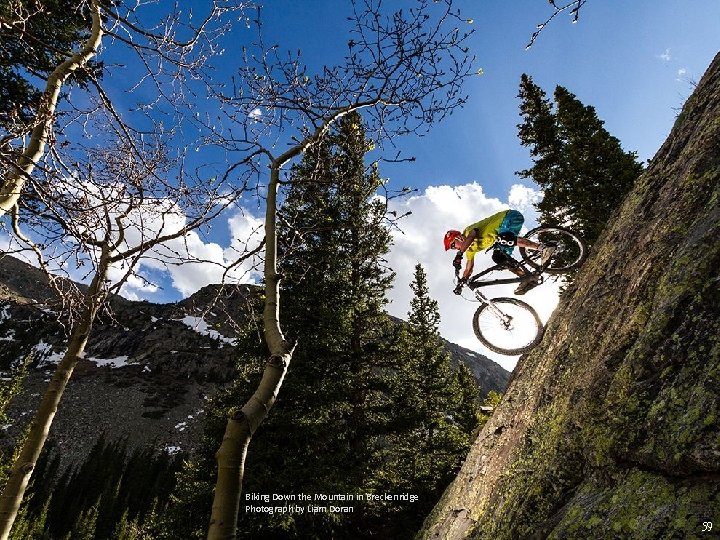 Biking Down the Mountain in Breckenridge Photograph by Liam Doran 59 