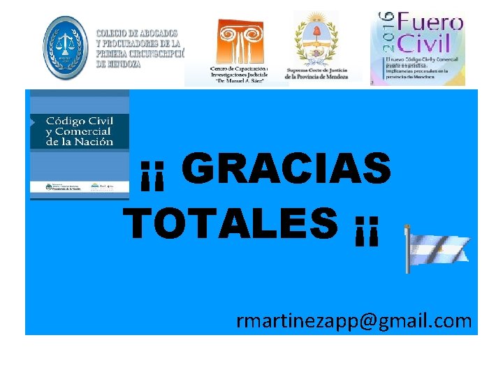 ¡¡ GRACIAS TOTALES ¡¡ rmartinezapp@gmail. com 