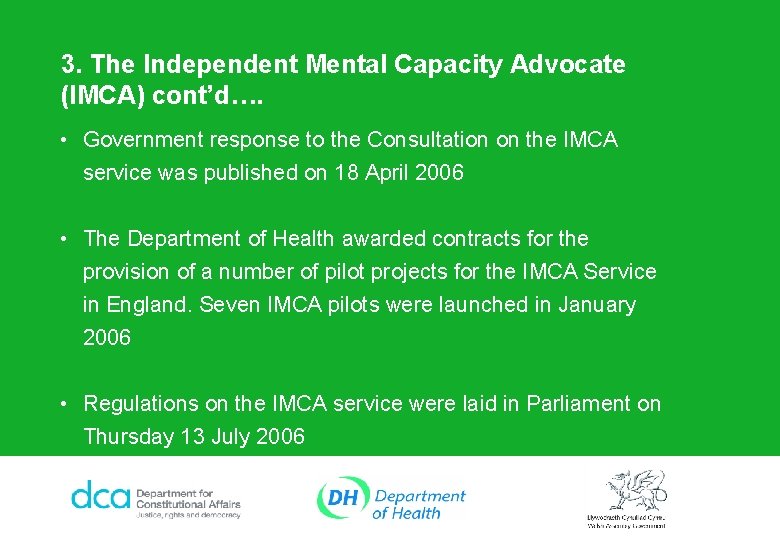Mental Capacity Implementation Programme Mental Capacity Act 2005