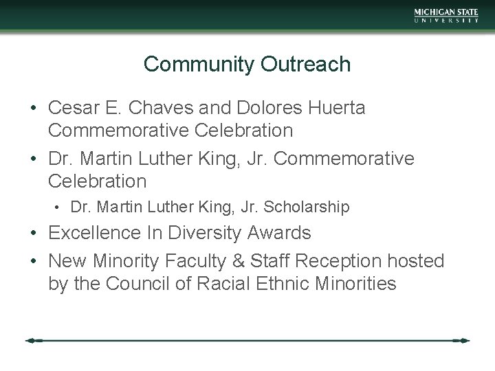 Community Outreach • Cesar E. Chaves and Dolores Huerta Commemorative Celebration • Dr. Martin