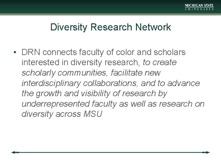 Diversity Research Network • DRN connects faculty of color and scholars interested in diversity