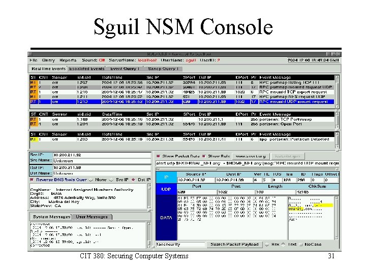 Sguil NSM Console CIT 380: Securing Computer Systems 31 