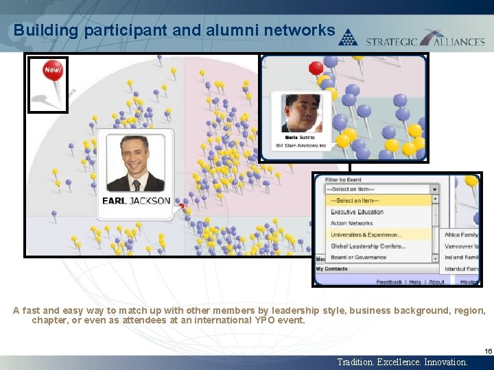 Building participant and alumni networks A fast and easy way to match up with