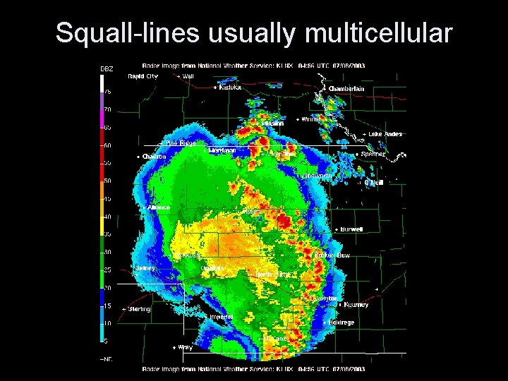 Squall-lines usually multicellular 