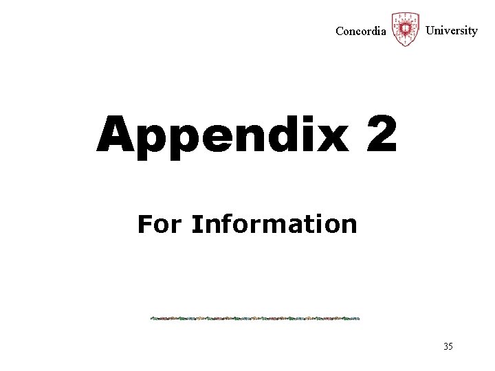 Concordia University Appendix 2 For Information 35 