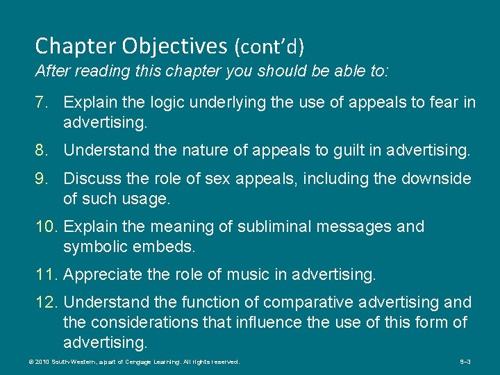 Chapter Objectives (cont’d) After reading this chapter you should be able to: 7. Explain