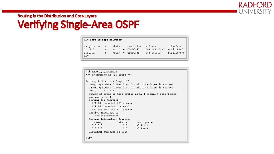 Routing in the Distribution and Core Layers Verifying Single-Area OSPF 