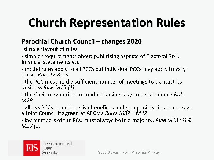 Church Representation Rules Parochial Church Council – changes 2020 - simpler layout of rules