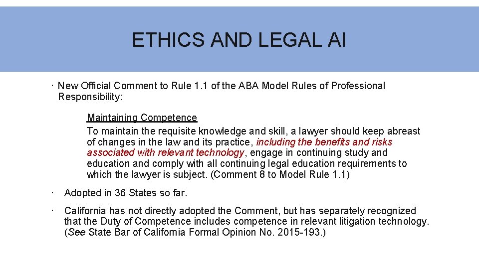ETHICS AND LEGAL AI New Official Comment to Rule 1. 1 of the ABA