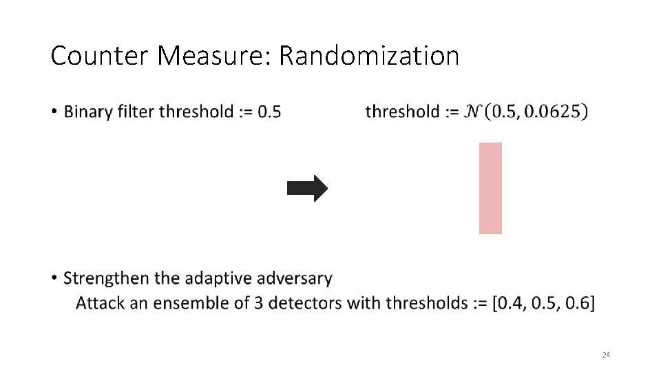 Counter Measure: Randomization • 24 