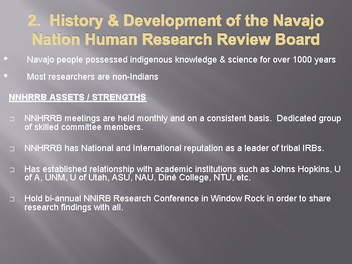 2. History & Development of the Navajo Nation Human Research Review Board • •