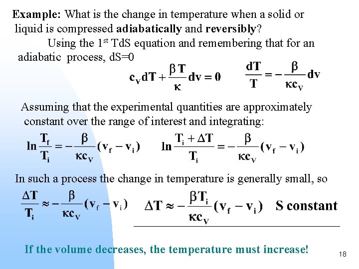 Example: What is the change in temperature when a solid or liquid is compressed