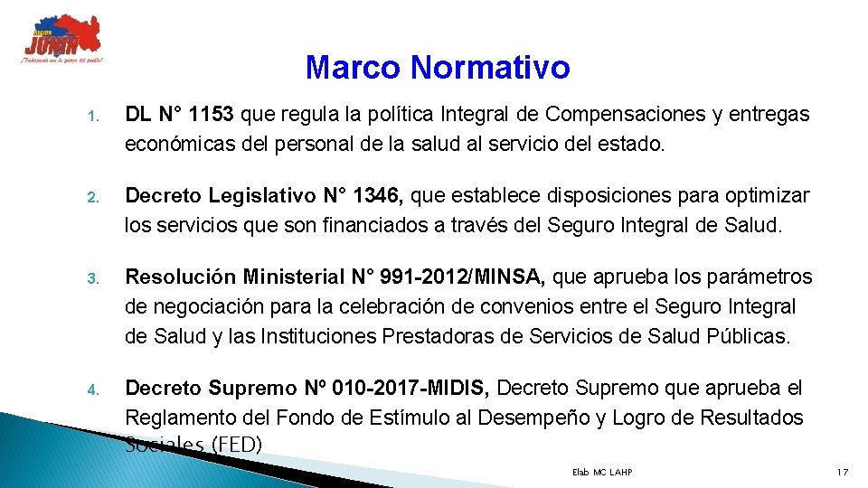 Marco Normativo 1. DL N° 1153 que regula la política Integral de Compensaciones y