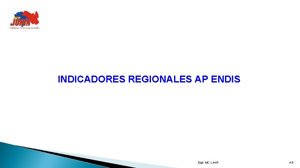 INDICADORES REGIONALES AP ENDIS Elab MC LAHP 49 