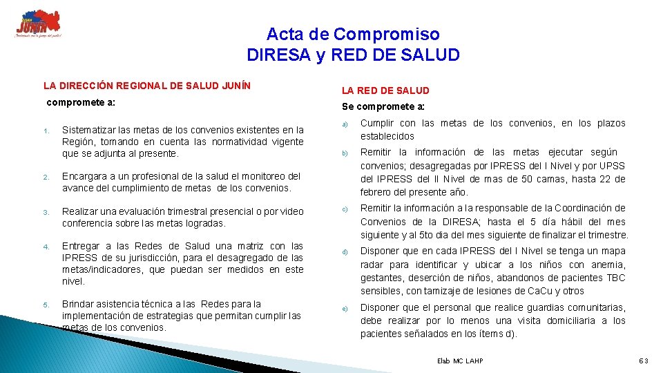 Acta de Compromiso DIRESA y RED DE SALUD LA DIRECCIÓN REGIONAL DE SALUD JUNÍN
