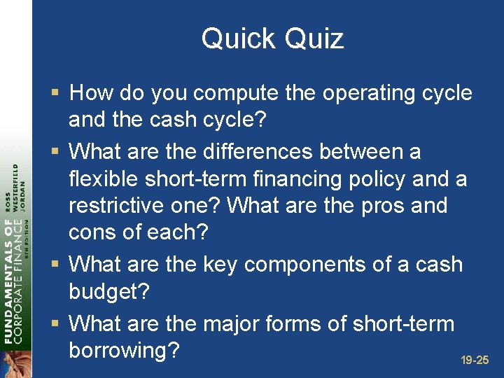 Quick Quiz § How do you compute the operating cycle and the cash cycle?