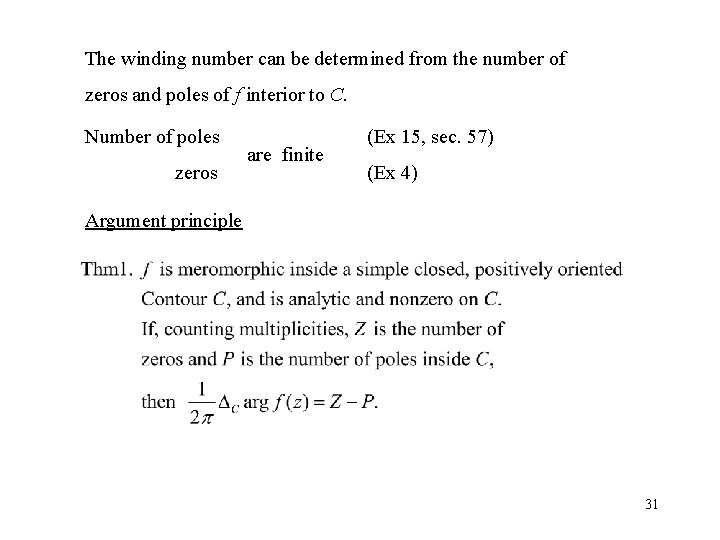 The winding number can be determined from the number of zeros and poles of