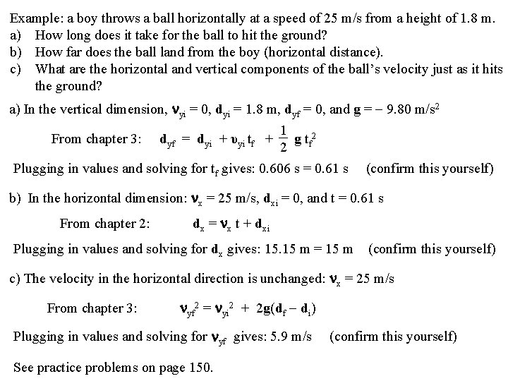 Example: a boy throws a ball horizontally at a speed of 25 m/s from