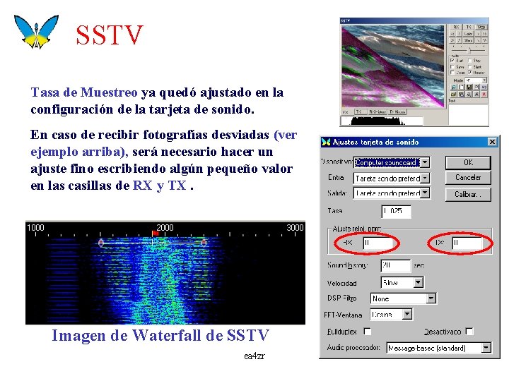 SSTV Tasa de Muestreo ya quedó ajustado en la configuración de la tarjeta de