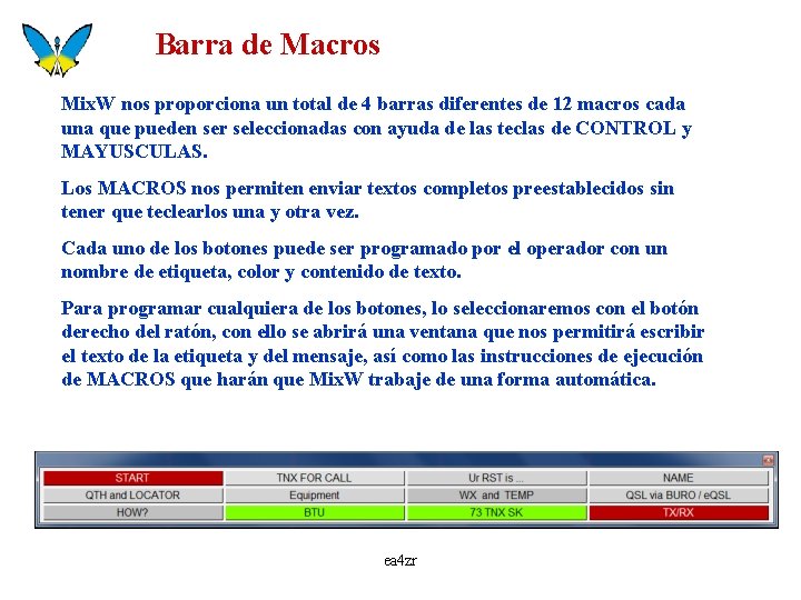 Barra de Macros Mix. W nos proporciona un total de 4 barras diferentes de