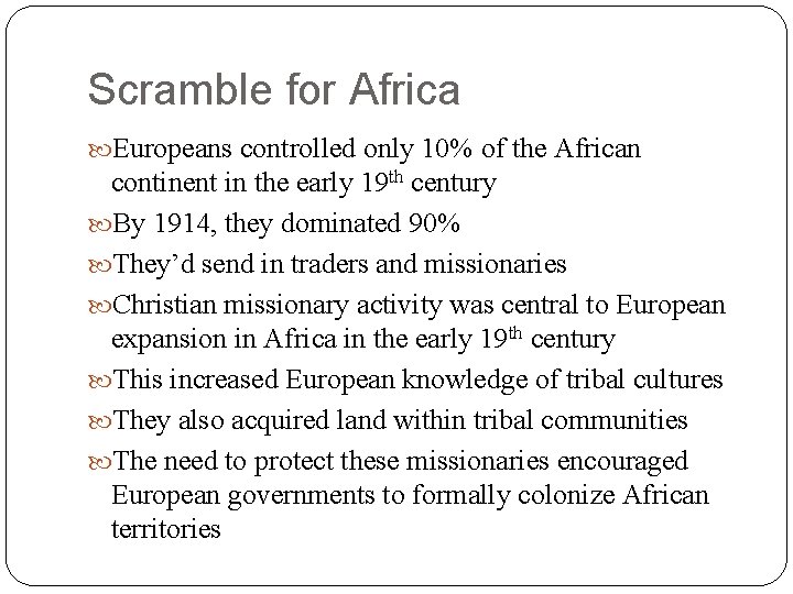 Scramble for Africa Europeans controlled only 10% of the African continent in the early